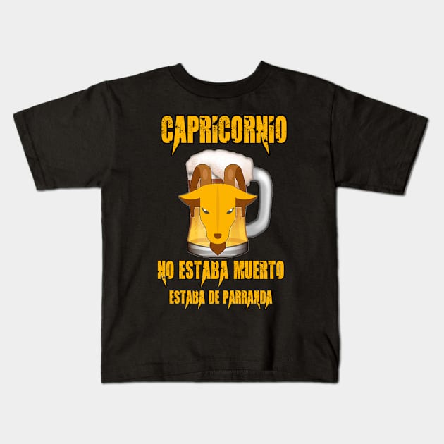 Fun design for lovers of beer and good liquor. Capricorn sign Kids T-Shirt by Cervezas del Zodiaco